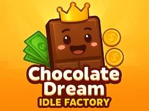 チョコレートドリーム：放置工場 - crazygames